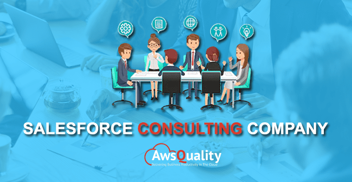 Salesforce Consulting Services, Top Salesforce Consultants - AwsQuality