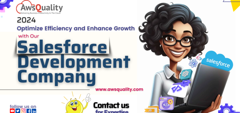 Leading Salesforce development company and consulting services in India and the United States AwsQuality