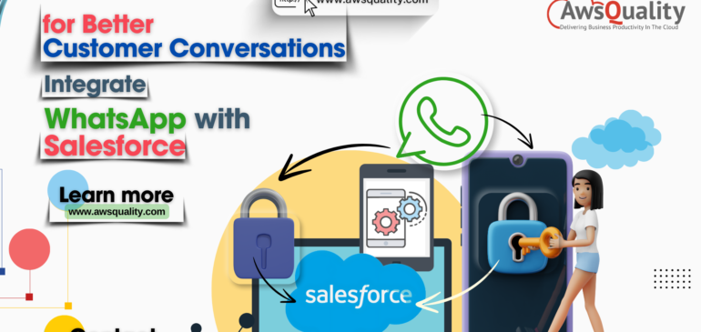 Integrating WhatsApp with Salesforce: Grow Customer Engagement