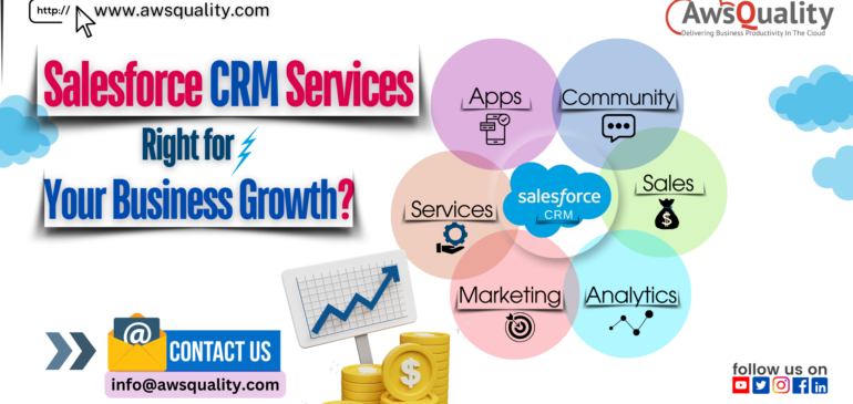 Why Choose Salesforce CRM Services? Enhance Sales, Streamline Operations, and Protect Data