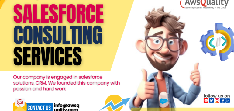 Salesforce Consulting Services to Boost Business Success: A Complete Overview