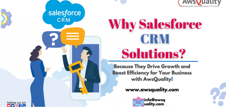Why Salesforce CRM Solutions Matter for Your Business