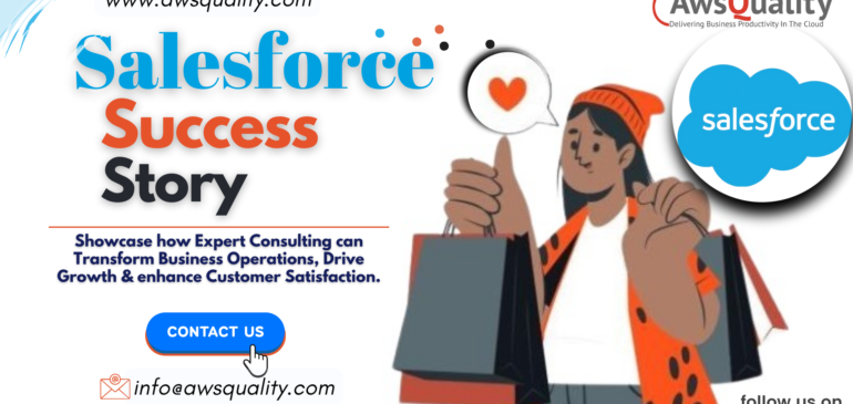 Salesforce Success Story: AwsQuality Salesforce Consulting Services Transform Businesses