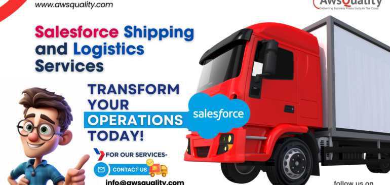 Streamline Your Logistics and Shipping Services with Salesforce CRM Solutions