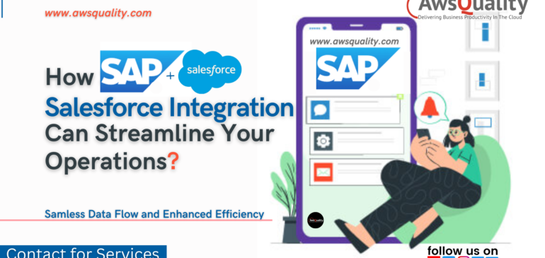 A Step-by-Step Guide to SAP and Salesforce Integration to Unlock Smooth Business Operations