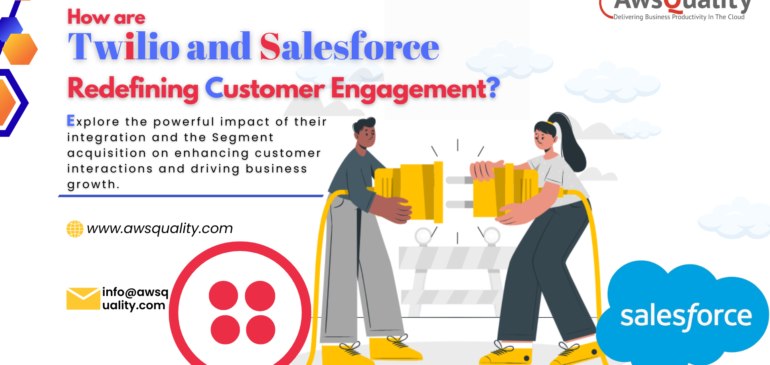 Transforming Customer Engagement with Twilio and Salesforce