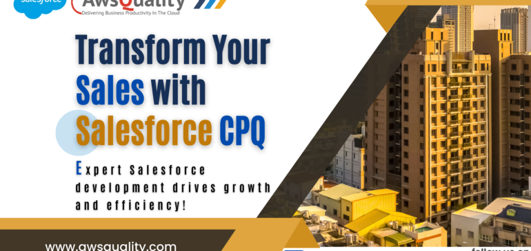 Business Excellence and Growth with Salesforce CPQ: A Real World Perspective 2024