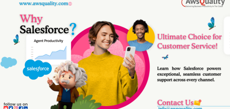 Why Salesforce is the #1 Choice for Customer Service Management