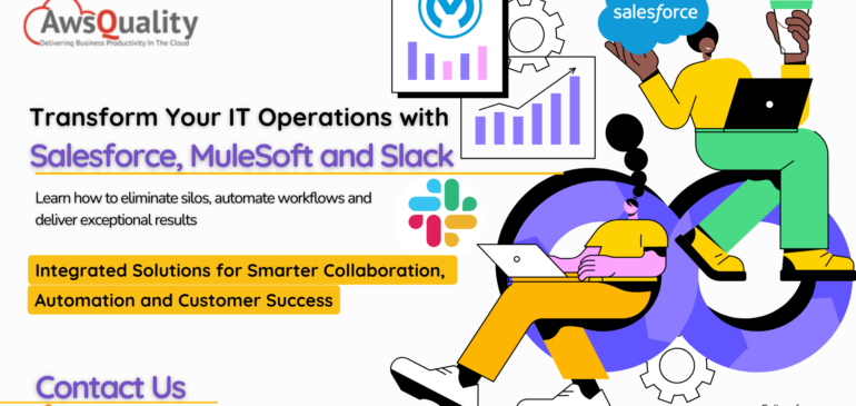 How IT Teams Can Drive Innovation with Salesforce, MuleSoft and Slack