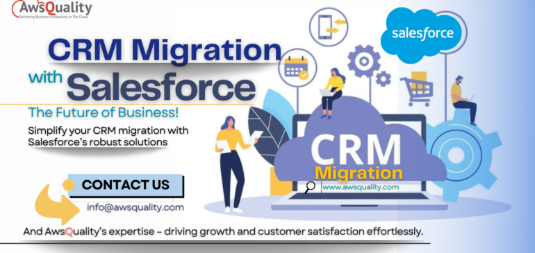 A Complete Guide to CRM Migration: Why Salesforce Is the Best Choice