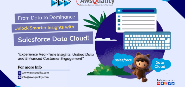 The Power of Salesforce Data Cloud for Smarter Business Insights